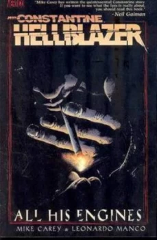 Image of Hellblazer All His Engines Sc by Mike Carey Paperback
