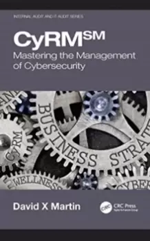 Image of CyRM : Mastering the Management of Cybersecurity