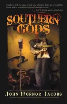 Image of Southern gods by John Hornor Jacobs