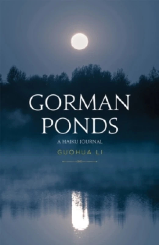 Image of Gorman Ponds : A Haiku Journal Paperback / softback