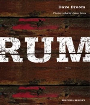 Image of Rum by Dave Broom Hardback