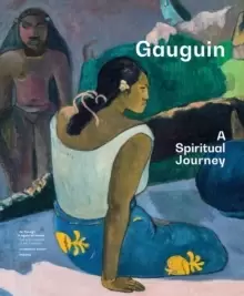 Image of Gauguin : A Spiritual Journey