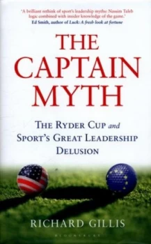 Image of The Captain Myth by Richard Gillis Hardback