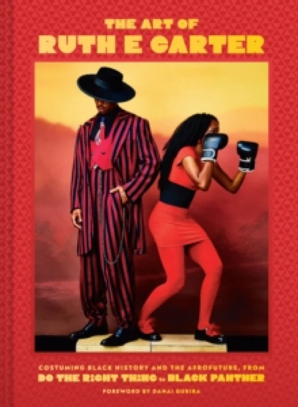 Image of The Art of Ruth E. Carter Hardback