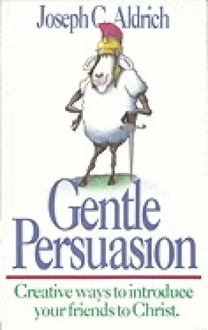 Image of gentle persuasion creative ways to introduce your friends to christ