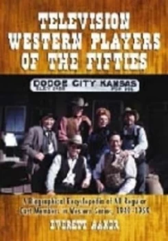 Image of Television Western Players of the Fifties by Everett Aaker Paperback