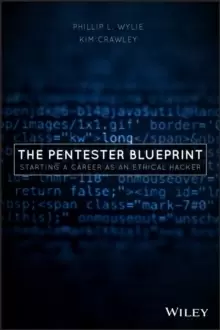 Image of The Pentester BluePrint : Starting a Career as an Ethical Hacker
