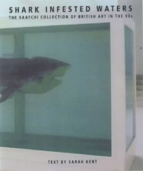 Image of Shark Infested Waters by Sarah Kent Book