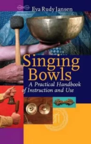 Image of Singing Bowls by Eva Rudy Jansen
