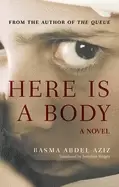 Image of here is a body a novel