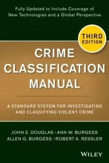 Image of Crime Classification Manual : A Standard System for Investigating and Classifying Violent Crime