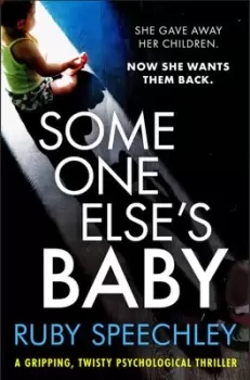Image of Someone Elses Baby by Ruby Speechley