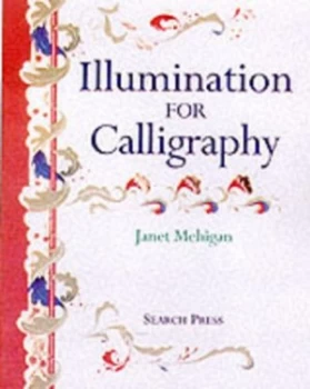 Image of Illumination for Calligraphy by Janet Mehigan Paperback