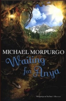 Image of Waiting for Anya by Michael Morpurgo Paperback