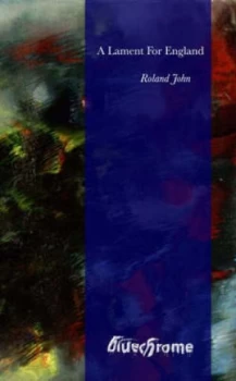 Image of A Lament for England by Roland John Paperback
