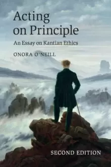 Image of Acting on Principle : An Essay on Kantian Ethics