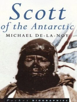 Image of Scott of the Antarctic by Michael De-La-Noy Paperback