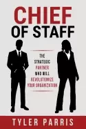 Image of chief of staff the strategic partner who will revolutionize your organizati