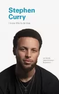 Image of i know this to be true stephen curry