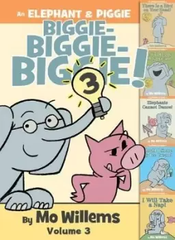 Image of An Elephant & Piggie Biggie! Volume 3 by Mo Willems