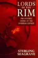 Image of lords of the rim the invisible empire of the overseas chinese