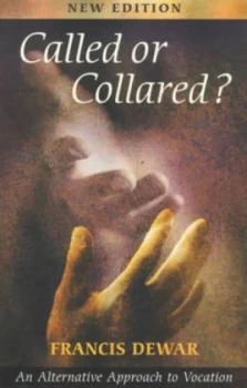 Image of Called or Collared by Francis Dewar Paperback