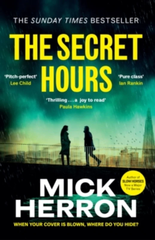 Image of The Secret Hours : The Instant Sunday Times Bestselling Thriller from the Author of Slow Horses Paperback / softback