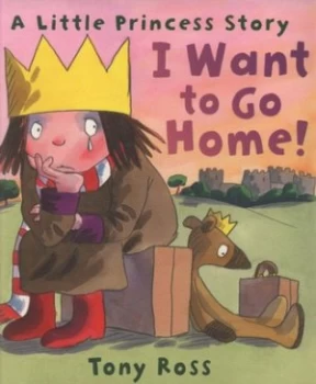 Image of I Want to Go Home by Tony Ross Book