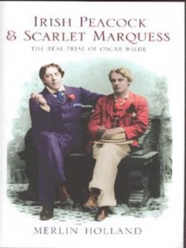 Image of Irish Peacock and Scarlet Marquess by Merlin Holland Hardback