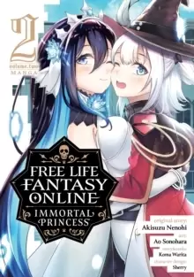 Image of Free Life Fantasy Online: Immortal Princess (Manga) Vol. 2