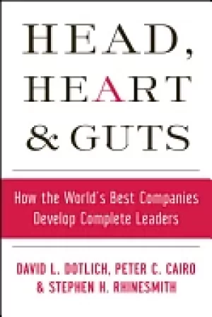 Image of head heart and guts how the worlds best companies develop complete leaders