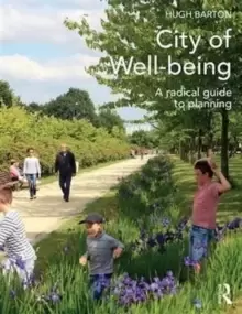 Image of City of Well-being : A radical guide to planning