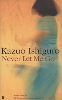 Image of Never Let Me Go by Kazuo Ishiguro Hardback