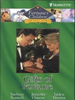 Image of Gifts of Fortune by Barbara Boswell and Jennifer Greene and Jackie Merritt Book