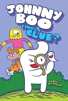 Image of Johnny Boo Finds a Clue : Johnny Boo Book 11