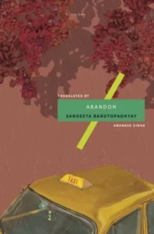 Image of Abandon by Sangita Bandyopadhyaya