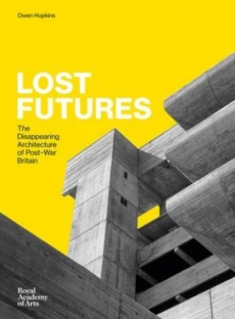 Image of Lost Futures by Owen Hopkins Hardback