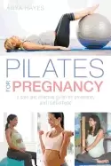 Image of pilates for pregnancy a safe and effective guide for pregnancy and motherho