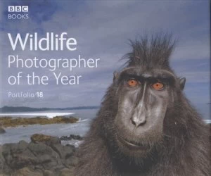 Image of Wildlife Photographer of the Year. Portfolio 18 by Rosamund Kidman Cox Hardback
