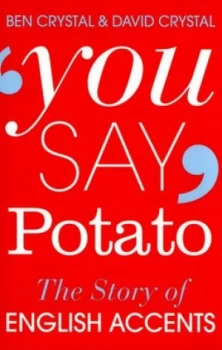Image of You Say Potato by Ben Crystal Paperback