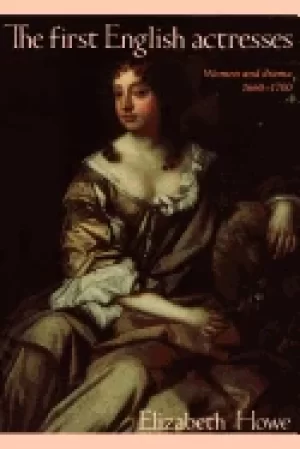 Image of first english actresses women and drama 16601700