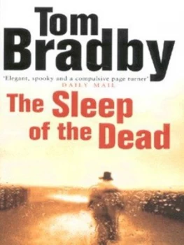 Image of The Sleep of the Dead by Tom Bradby Book