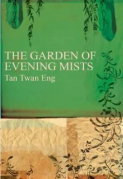 Image of The Garden of Evening Mists by Tan Twan Eng Hardback
