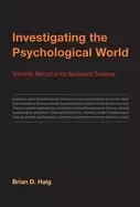 Image of investigating the psychological world scientific method in the behavioral s
