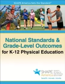 Image of National Standards & Grade-Level Outcomes for K-12 Physical Education