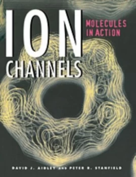 Image of Ion channels by D. J Aidley