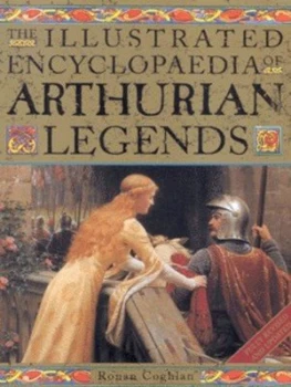 Image of The Illustrated Encyclopaedia of Arthurian Legends by Ronan Coghlan Paperback