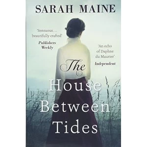 Image of The House Between Tides WATERSTONES SCOTTISH BOOK OF THE YEAR 2018 Paperback / softback 2018