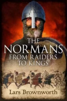 Image of The Normans by Lars Brownworth Book