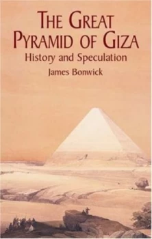 Image of The Great Pyramid of Giza by James Bonwick Paperback